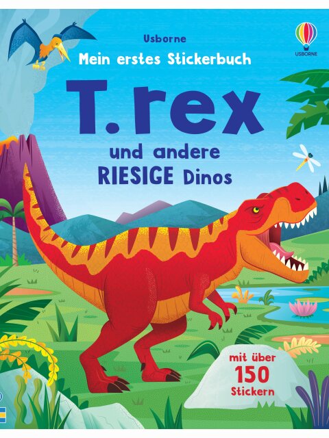 Mein erstes Stickerbuch: T. Rex und andere RIESIGE Dinos