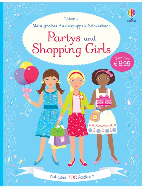 Mein großes Anziehpuppen-Stickerbuch: Partys und Shopping Girls
