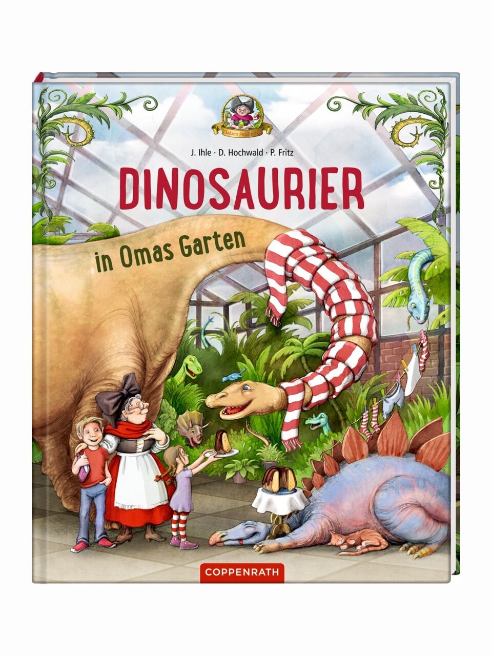 Dinosaurier in Omas Garten (Band 1)