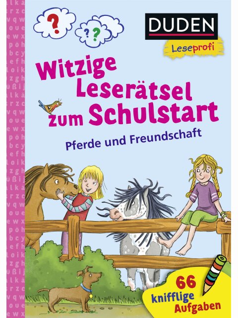 Witzige Leserätsel zum Schulstart – Pferde und Freundschaft (Duden Leseprofi)
