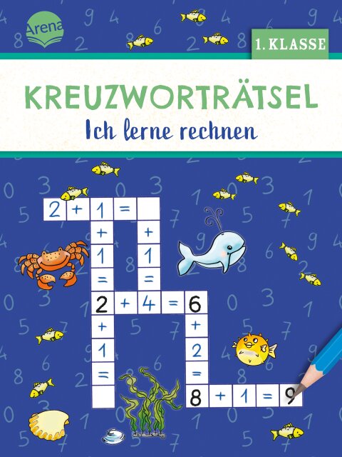 Kreuzworträtsel – Ich lerne rechnen (1. Klasse)