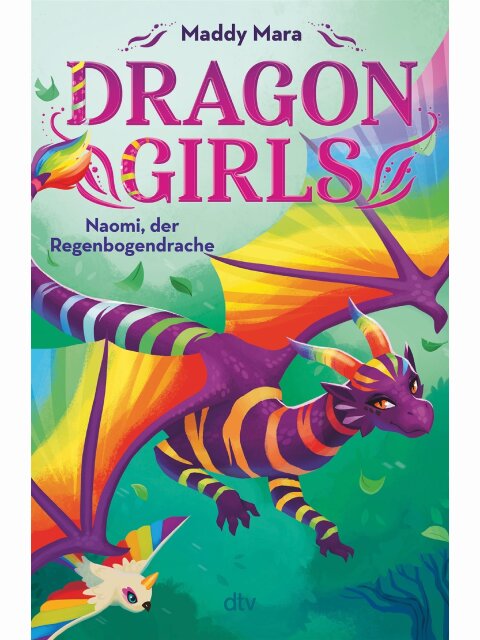 Dragon Girls (Band 3) – Naomi, der Regenbogendrache