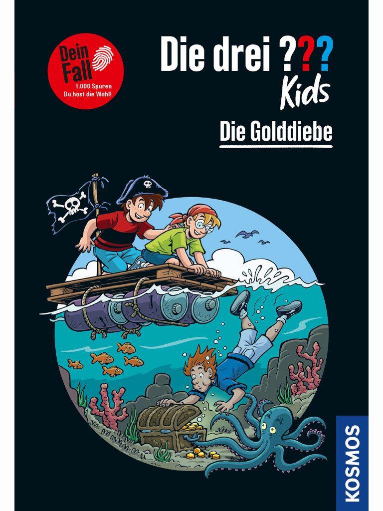 Die drei ??? Kids Dein Fall &ndash; Die Golddiebe