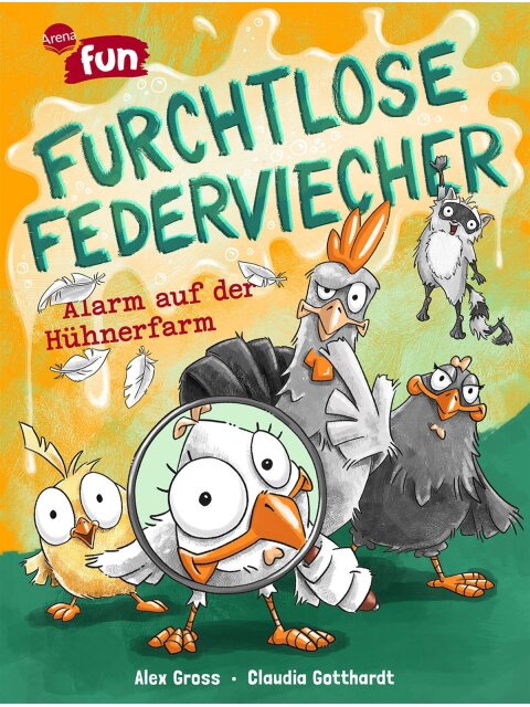 Furchtlose Federviecher (Band 1) - Alarm auf der Hühnerfarm