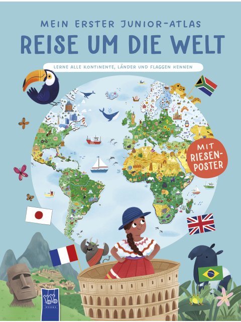 Mein erster Junior-Atlas: Reise um die Welt