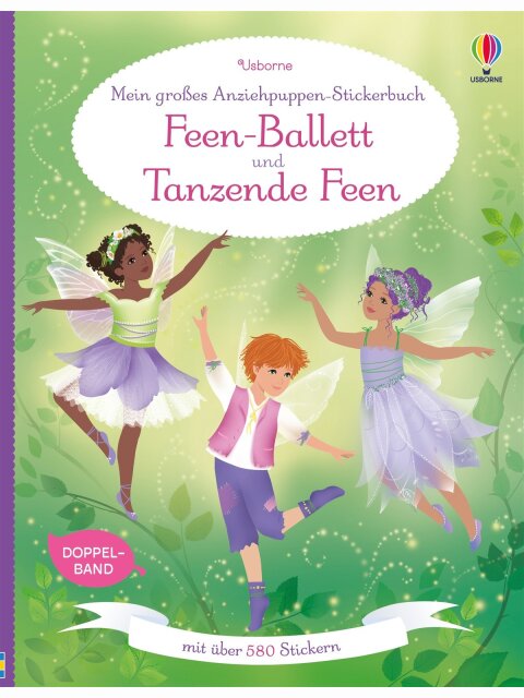 Mein großes Anziehpuppen-Stickerbuch: Feen-Ballett und Tanzende Feen