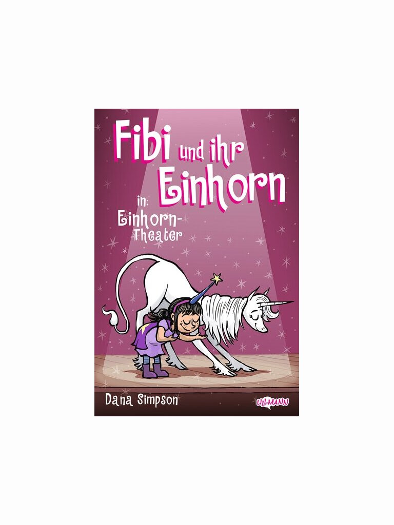 Fibi und ihr Einhorn (Band 8) – Einhorn-Theater