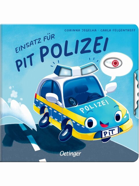 Einsatz für Pit Polizei