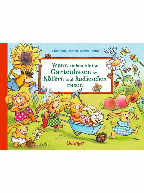 Wenn sieben kleine Gartenhasen zu Käfern und Radieschen rasen