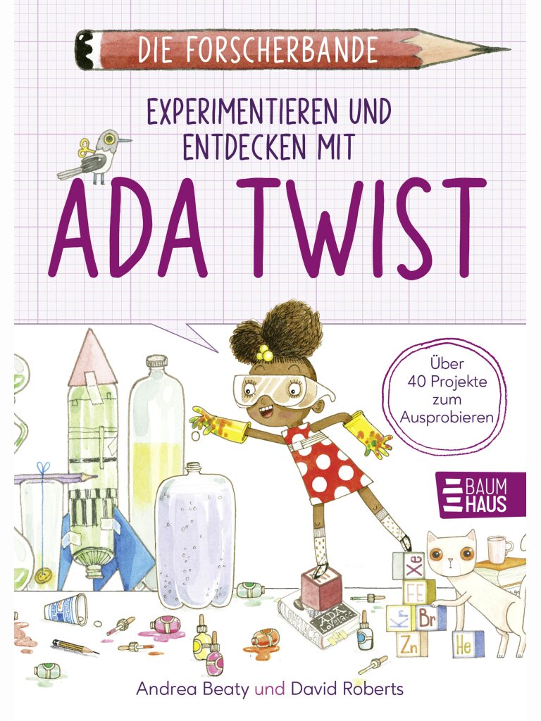 Experimentieren und Entdecken mit Ada Twist
