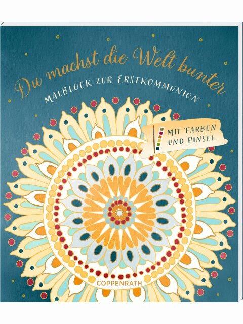 Du machst die Welt bunter – Malblock zur Erstkommunion