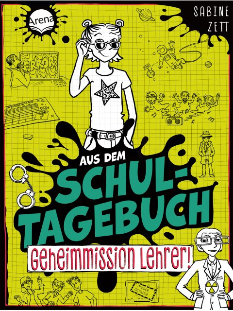 Aus dem Schultagebuch (Band 2) – Geheimmission Lehrer!