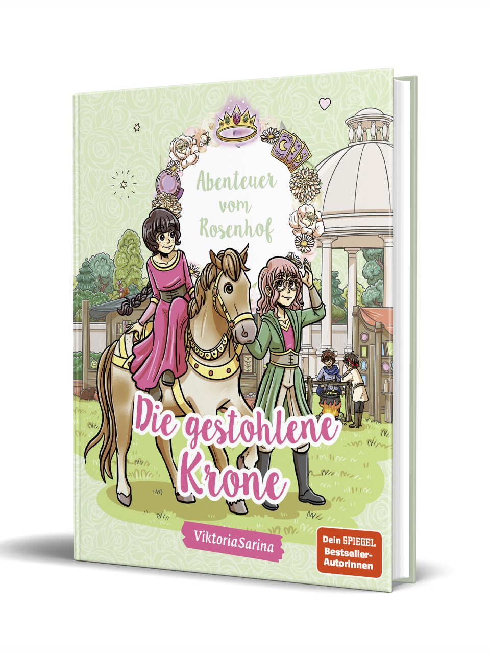Abenteuer vom Rosenhof (Band 6) – Die gestohlene Krone
