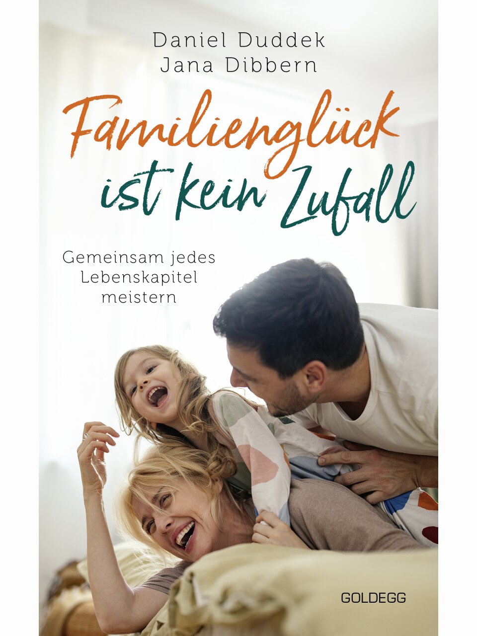 Familienglück ist kein Zufall