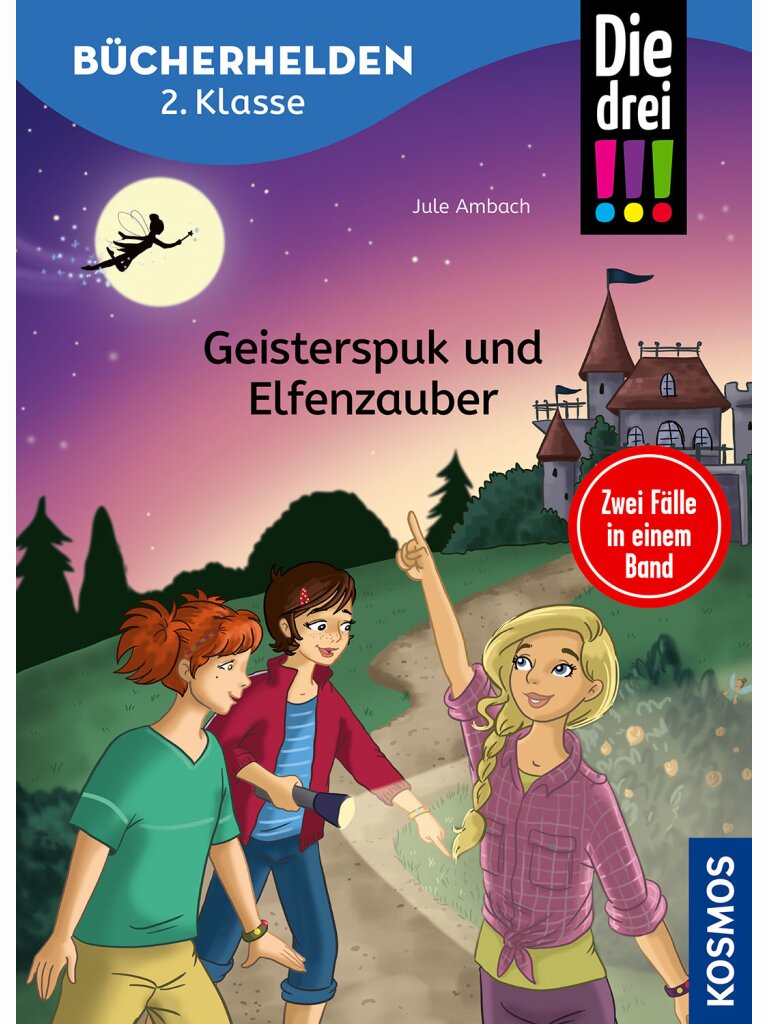 Die drei !!! - Geisterspuk und Elfenzauber...