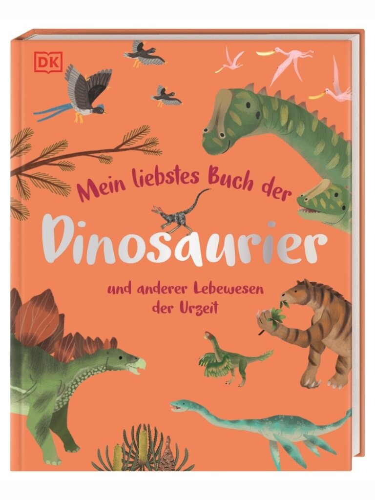 Mein liebstes Buch der Dinosaurier und anderer Lebewesen...