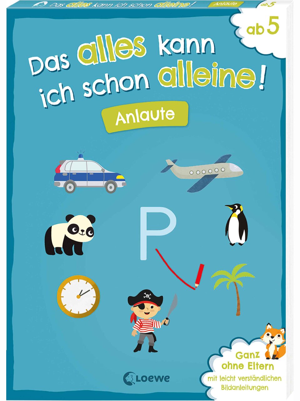 Das alles kann ich schon alleine! Anlaute