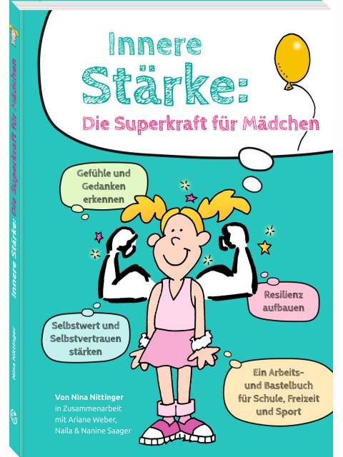 Innere Stärke: Die Superkraft für Mädchen