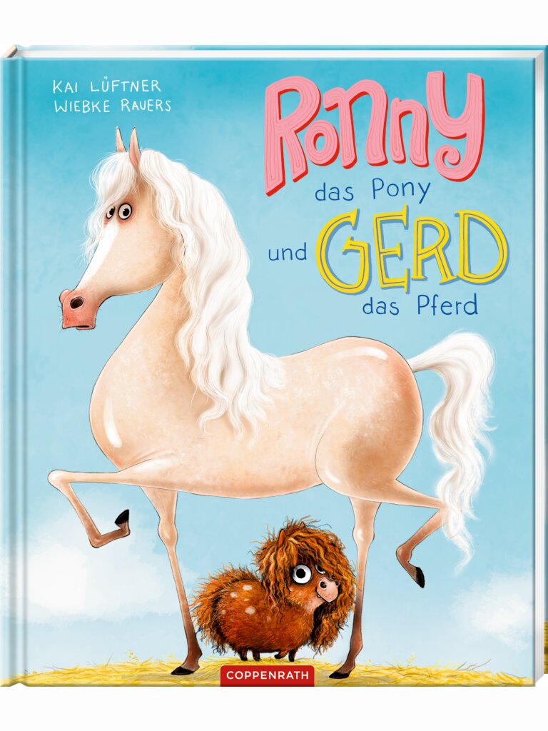 Ronny, das Pony, und Gerd, das Pferd