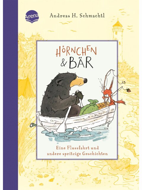 Hörnchen & Bär – Eine Flussfahrt und andere spritzige Geschichten