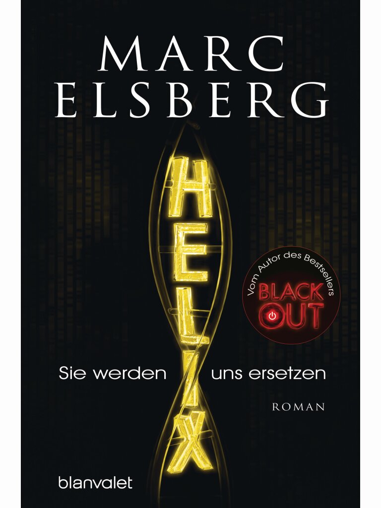 HELIX – Sie werden uns ersetzen