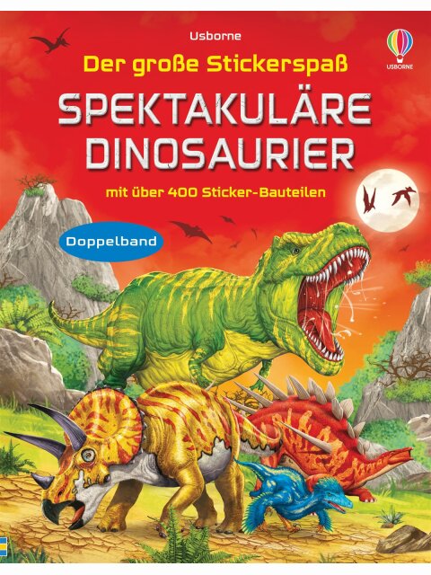 Der große Stickerspaß: Spektakuläre Dinosaurier