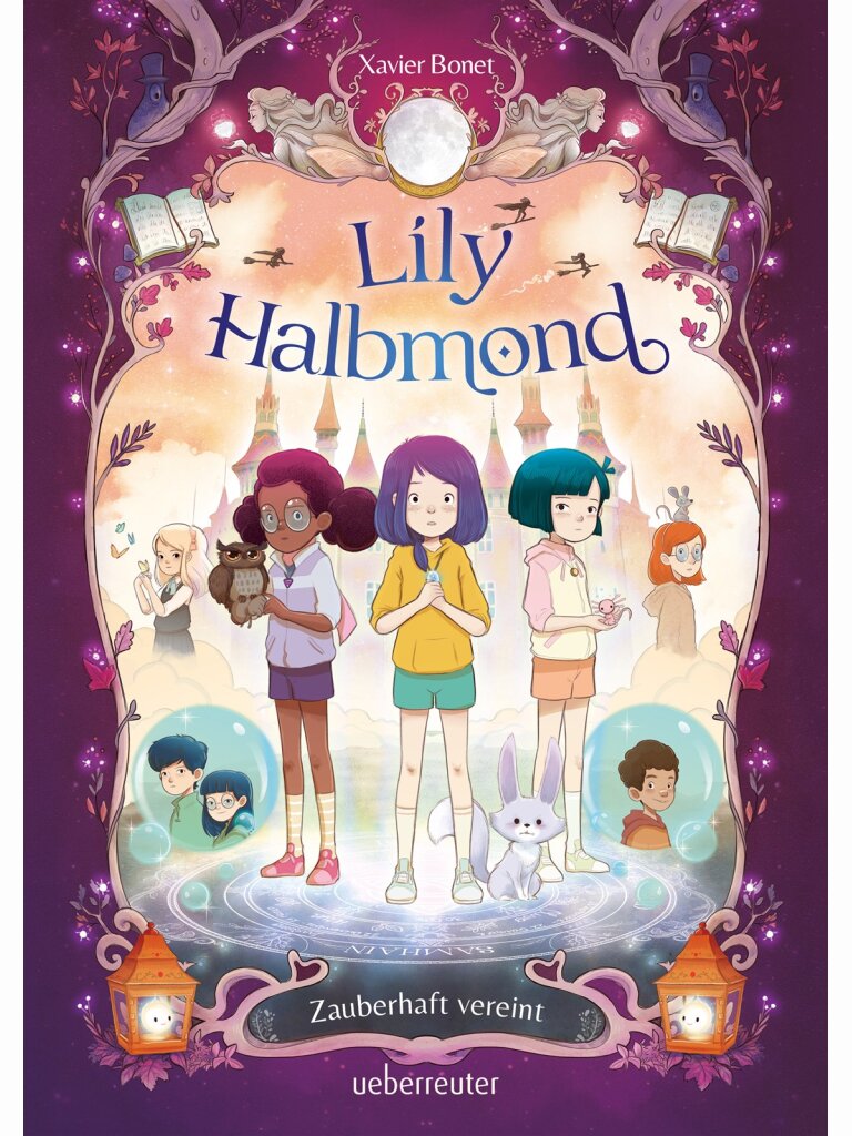 Lily Halbmond – Zauberhaft vereint (Band 2)