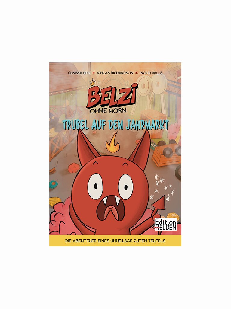 Belzi Ohnehorn (Band 1) – Trubel auf dem Jahrmarkt