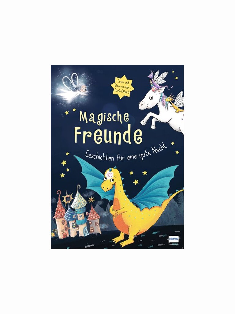 Magische Freunde – Geschichten für eine gute...