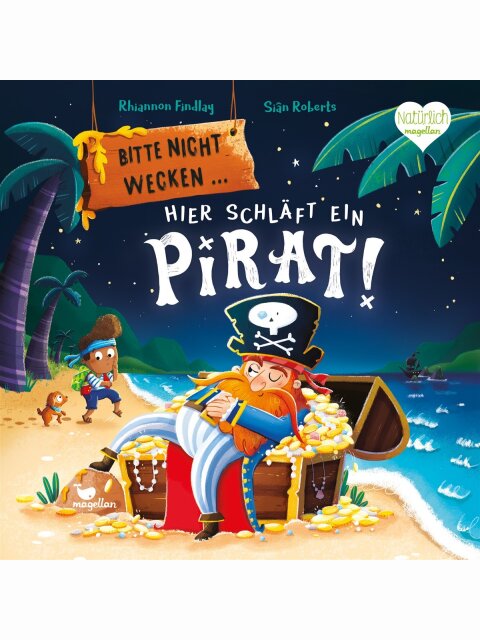Bitte nicht wecken… Hier schläft ein Pirat!