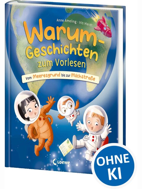 Warum-Geschichten zum Vorlesen – Vom Meeresgrund bis zur Milchstraße