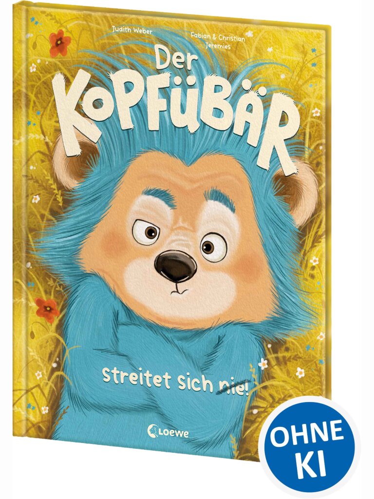 Der Kopfübär streitet sich nie!