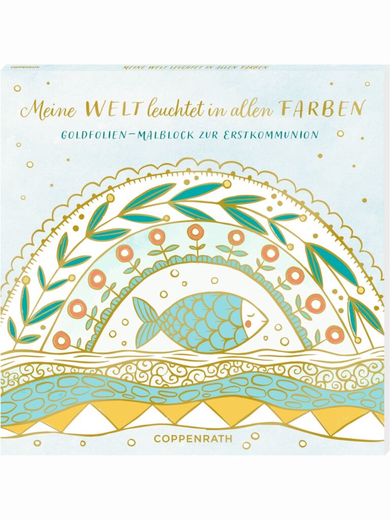 Meine Welt leuchtet in allen Farben (Malblock zur...