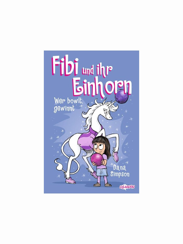 Fibi und ihr Einhorn (Band 9) – Wer bowlt, gewinnt