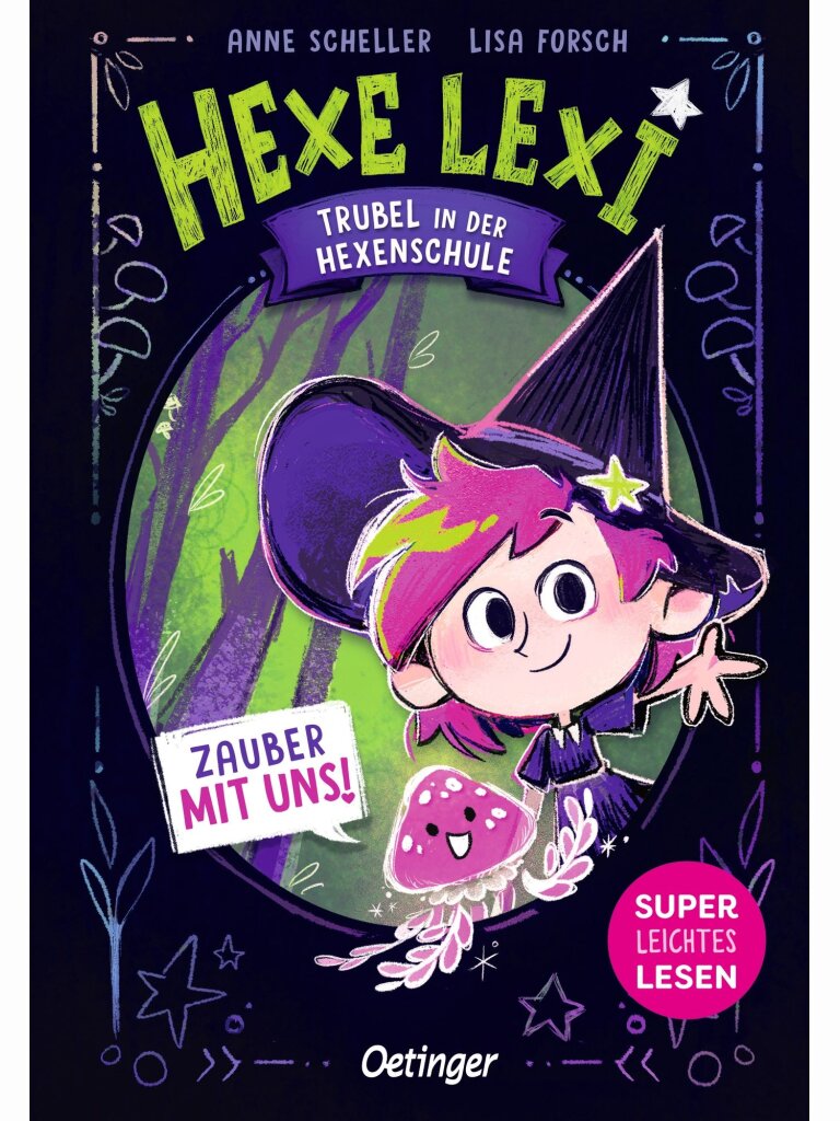 Hexe Lexi 1 – Trubel in der Hexenschule
