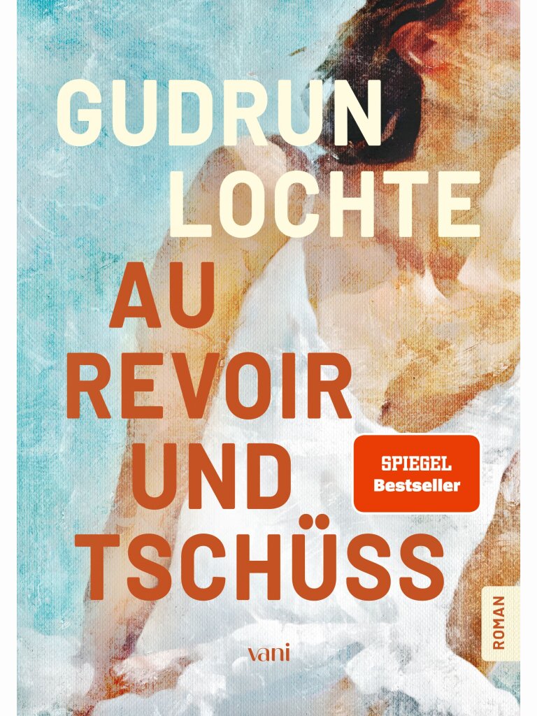 Au revoir und tschüss
